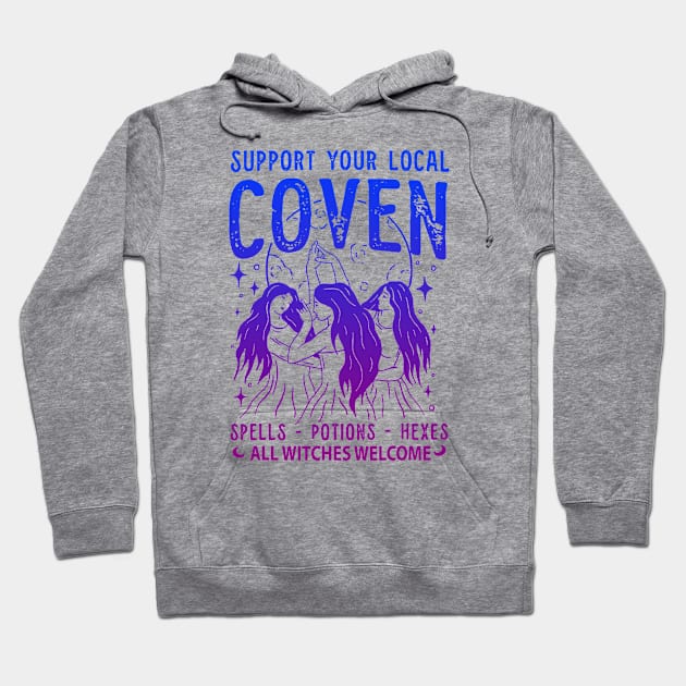 Support Your Local Coven Hoodie by Ogore